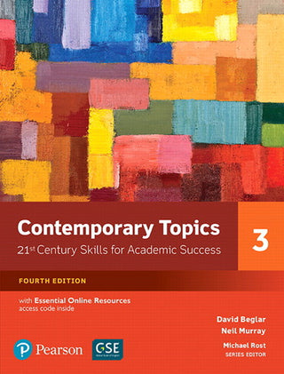 Contemporary Topics 3 : 21st Century Skills for Academic Success Student's Book