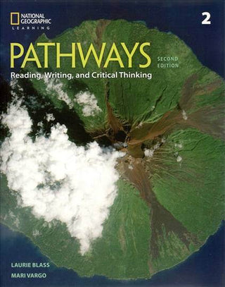 Pathways 2 : Reading Writing and Critical Thinking