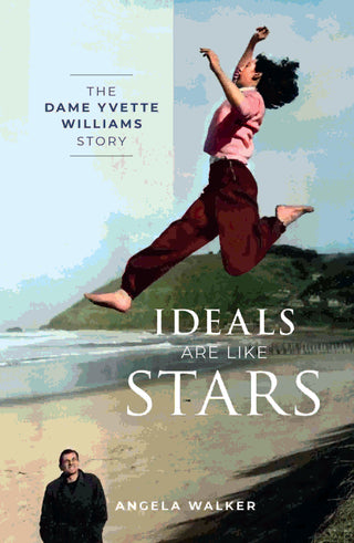 Ideals are Like Stars : The Dame Yvette Williams Story