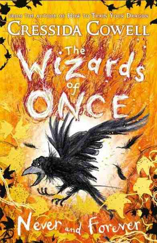 The Wizards of Once : Never and Forever Book 4