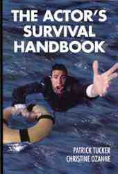 The Actor-s Survival Manual