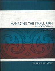 Managing The Small Firm In New Zealand