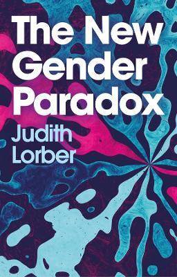 The New Gender : Paradox Fragmentation and Persistence of the Binary