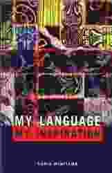 My Language My Inspiration : The Struggle Continues