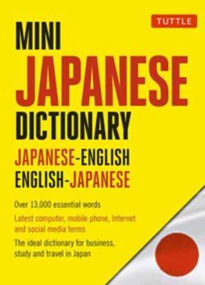 Tuttle Mini Japanese Dictionary : Japanese-English English-Japanese