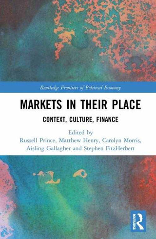 Markets in their Place : Context Culture Finance