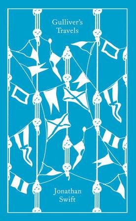 Gulliver-s Travels : Penguin Clothbound Classics : Design by Coralie Bickford-Smith