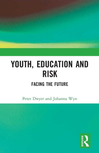 Youth Education and Risk : Facing the Future