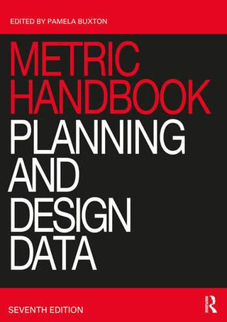 Metric Handbook : Planning and Design Data