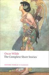 The Complete Short Stories : Oscar Wilde