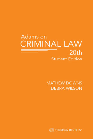 Adams on Criminal Law : 2024 Student Edition