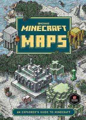 Minecraft Maps : An Explorer-s Guide to Minecraft