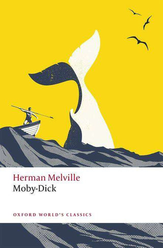 Moby Dick : Oxford World-s Classics