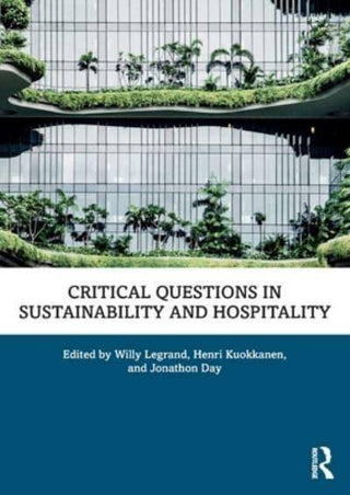 Critical Questions in Sustainability and Hospitality