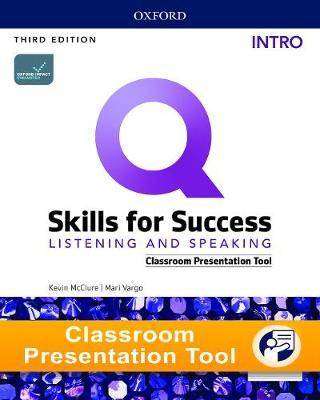 Q : Skills for Success Intro Level : Listening and Speaking Classroom Presentation Tool