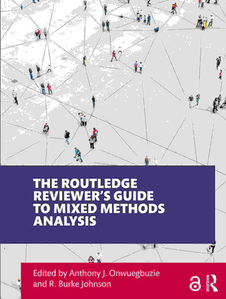 The Routledge Reviewer-s Guide for Mixed Methods Analysis