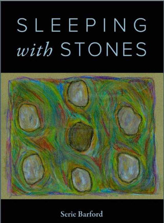 Sleeping with Stones