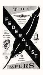 The Federalist Papers : Civic Classics Book 3