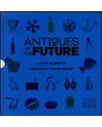 Antiques of the Future