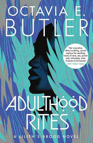 Adulthood Rites : Lilith-s Brood 2