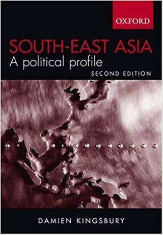 South East Asia A Political Profile 2nd Edition