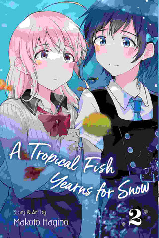 A Tropical Fish Yearns for Snow : Vol 2