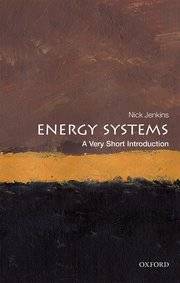 Energy Systems : A Very Short Introduction