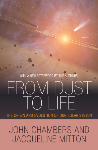 From Dust to Life: The Origin and Evolution of Our Solar System