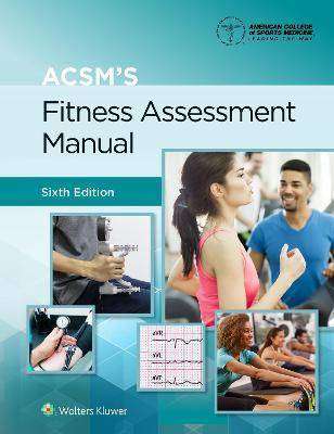 ACSM-s Health Related Physical Fitness Assessment