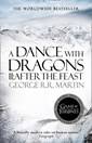 Dance With Dragons II : After the Feast : A Song of Ice and Fire