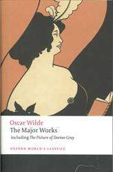 Oscar Wilde the Major Works