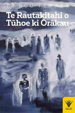 Te Rautakitahi o Tuhoe Ki Orakau