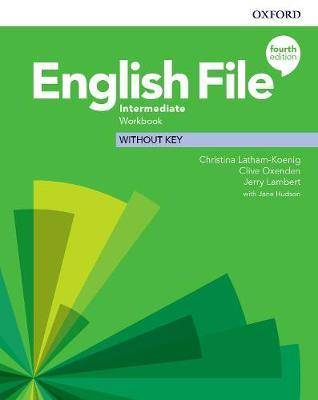 English File 4th Edition : Intermediate Workbook Without Key