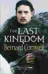 The Last Kingdom : The Last Kingdom Book 1 : TV Tie-in Edition