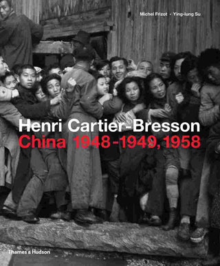 Henri Cartier-Bresson : China 1948-1949, 1958