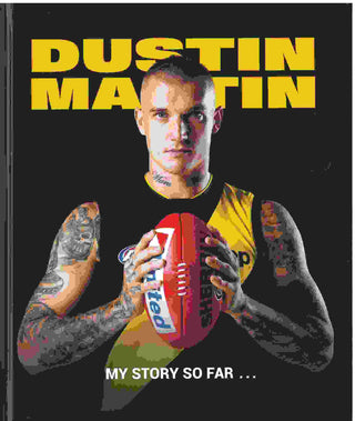 Dustin Martin : Life So Far