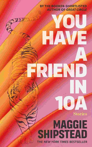 You Have a Friend In 10A : Stories