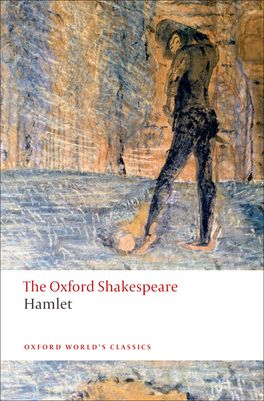 Hamlet : The Oxford Shakespeare