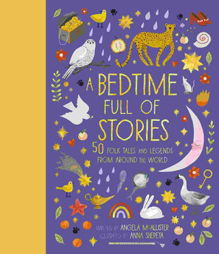 A Bedtime Full of Stories : 50 Folktales and Legends from Around the W ...