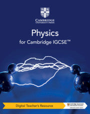 Cambridge IGCSE Physics Digital Teacher-s Resource