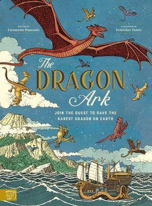 The Dragon Ark : Join the Quest to Save the Rarest Dragon on Earth