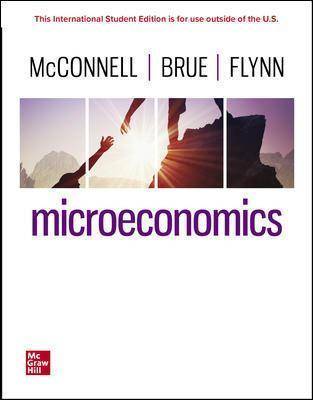 Microeconomics : Principles Problems and Policies