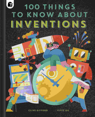 100 Things to Know About Inventions