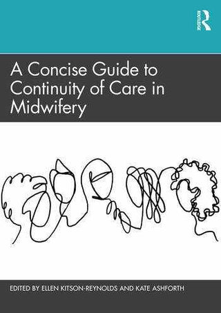 A Concise Guide to Continuity of Care in Midwifery