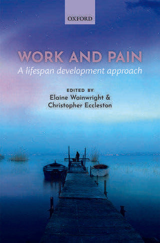 Work and Pain : A Lifespan Development Approach