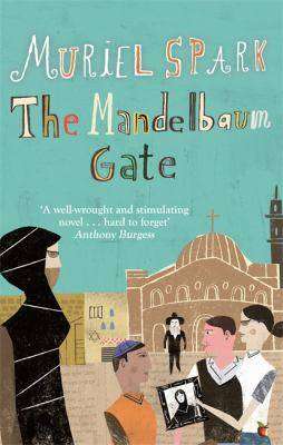 The Mandelbaum Gate : A Virago Modern Classic