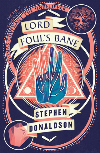 Lord Foul's Bane : The Chronicles of Thomas Covenant The Unbeliever