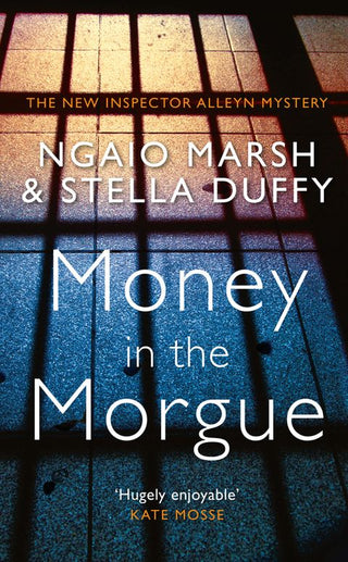 Money in the Morgue : Chief Inspector Alleyn Book 15