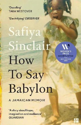 How to Say Babylon: A Jamaican Memoir