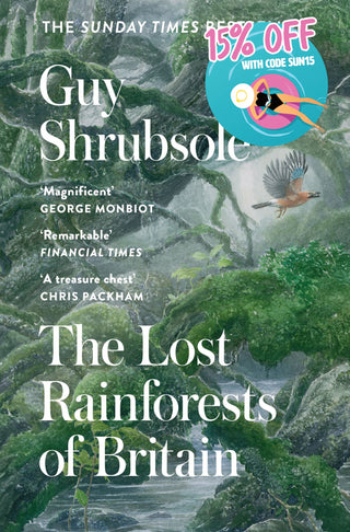 The Lost Rainforests of Britain